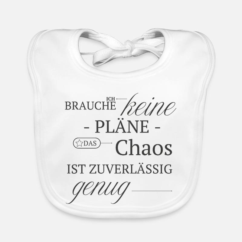 No plan, chaos is reliable enough Organic Baby Bibs