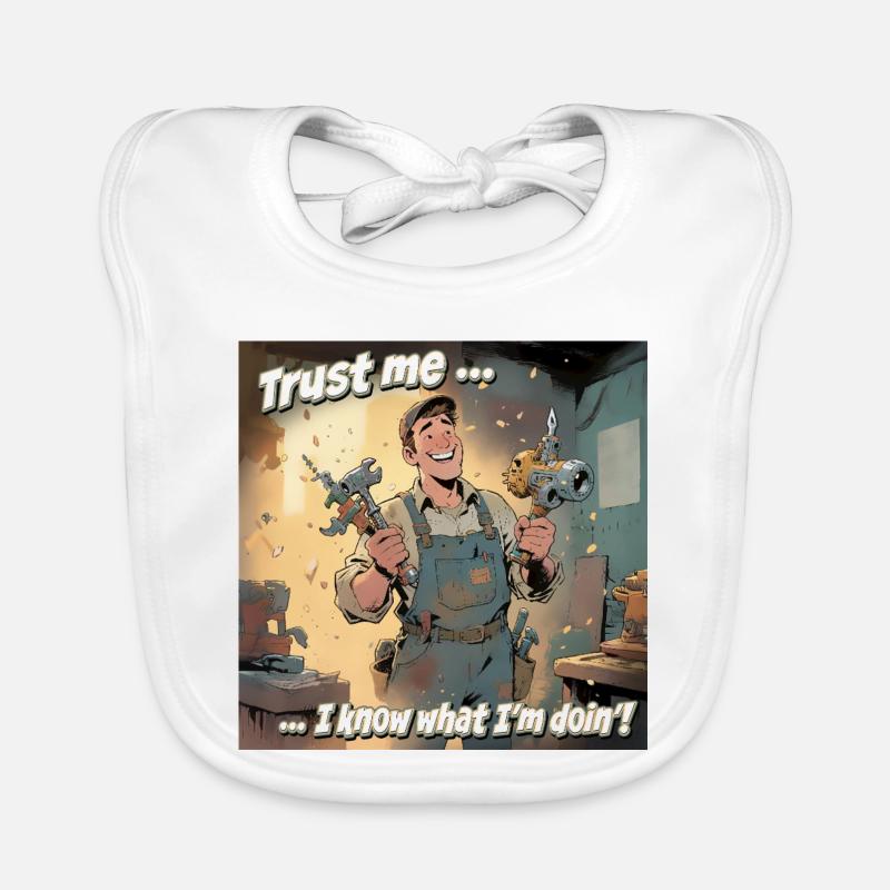Trust Me – I Know What I'm Doin’! Organic Baby Bibs