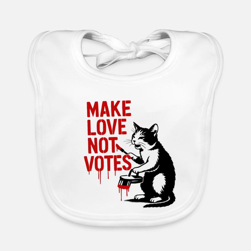 Make Love Not Votes Cat Organic Baby Bibs
