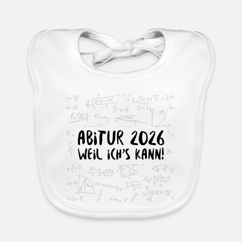 ABITUR 2026 - BECAUSE I CAN DO IT - Organic Baby Bibs - white