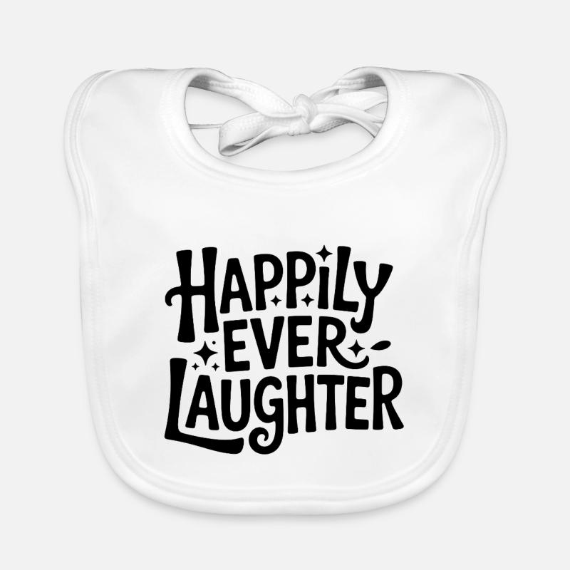 Happily ever laughter Organic Baby Bibs