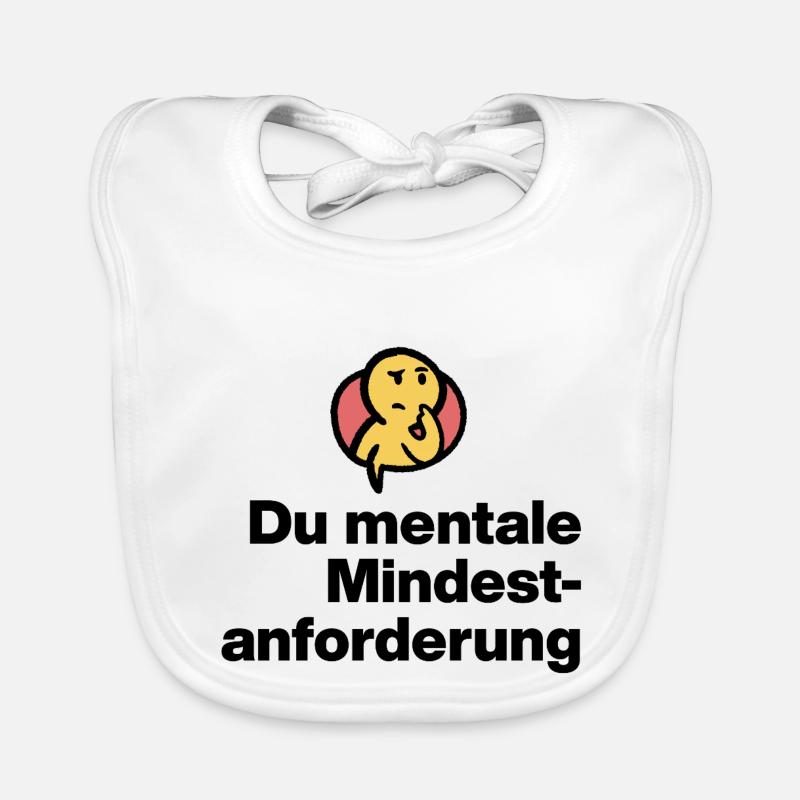 DU MENTALE MINDSTFORDERUNG. SARKASMUS GESCHENK  Baby Bio-Lätzchen