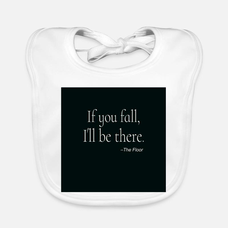 If You Fall Typography Poster Design Baby Bio-Lätzchen