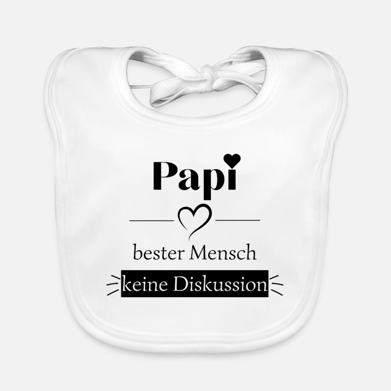 Papi bester Mensch - keine Diskussion Baby Bio-Lätzchen