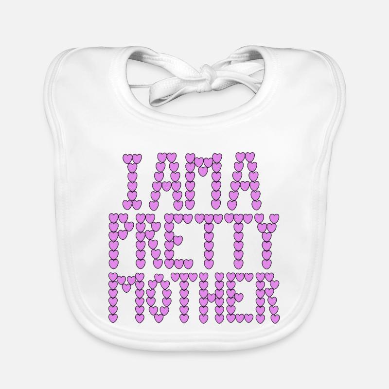 Ich bin eine hübsche Mutter, Typografie. - Baby Bio-Lätzchen - Weiß