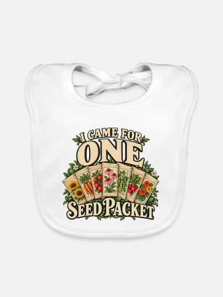 Ich bin wegen einer Saatgutpackung gekommen - Baby Bio-Lätzchen - Weiß - Vorne