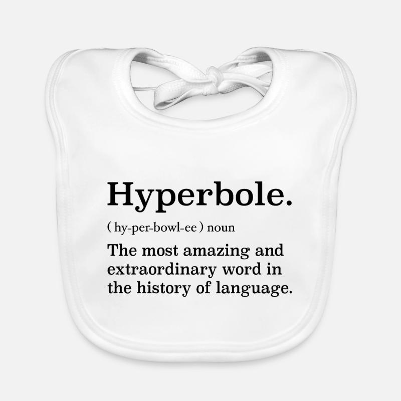 Hyperbole definition Organic Baby Bibs
