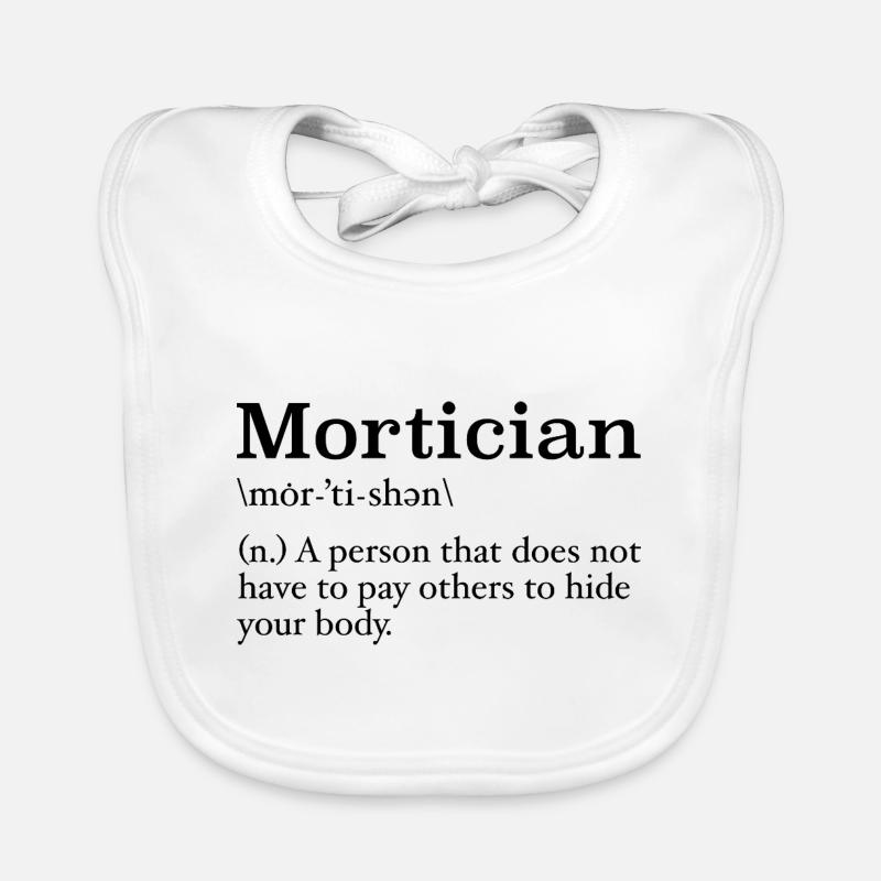 Mortician Definition Mortuary Science Student Organic Baby Bibs