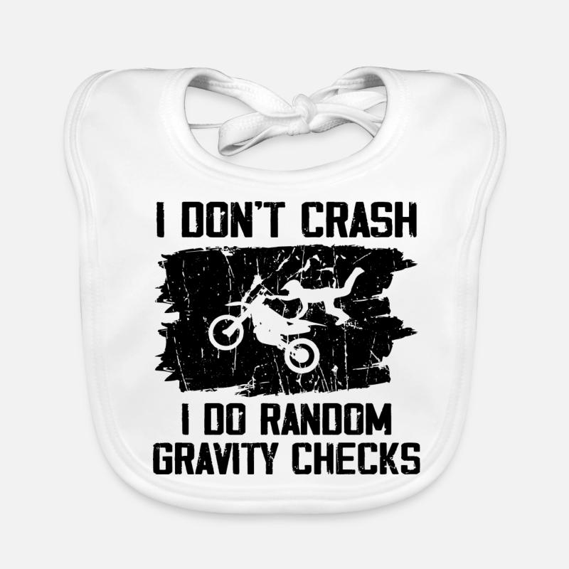 I Don t Crash, I Do Random Gravity Checks Bavoir bio Bébé
