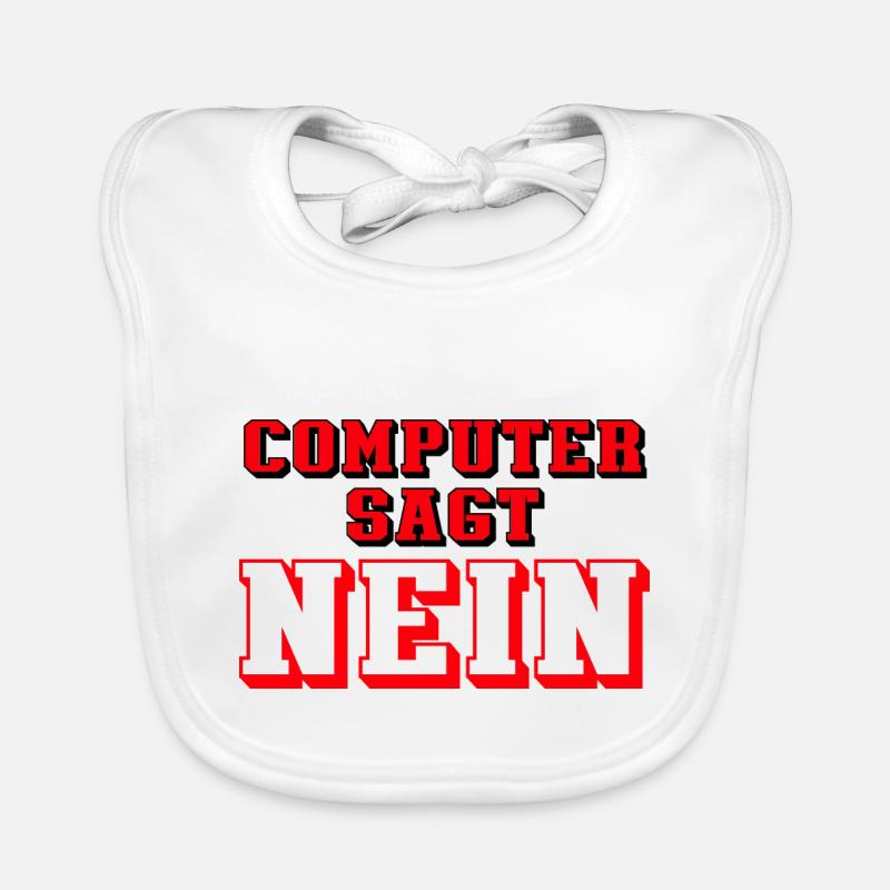 computer sagt nein Baby Bio-Lätzchen