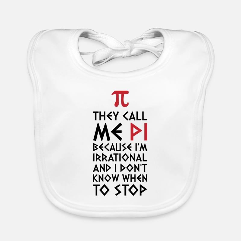 Pi they call me Pi Math Pi Zahl Geschenk Baby Bio-Lätzchen