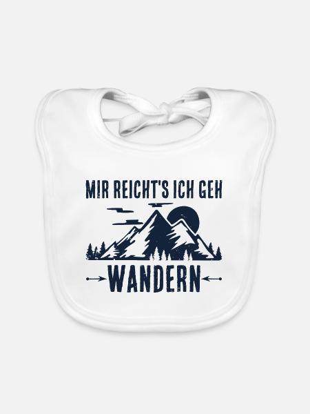Mir reicht`s ich geh wandern Wanderer Berge - Baby Bio-Lätzchen - Weiß