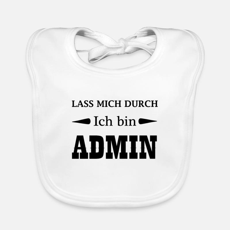 Lass mich durch ich bin admin Geschenk Code Baby Bio-Lätzchen