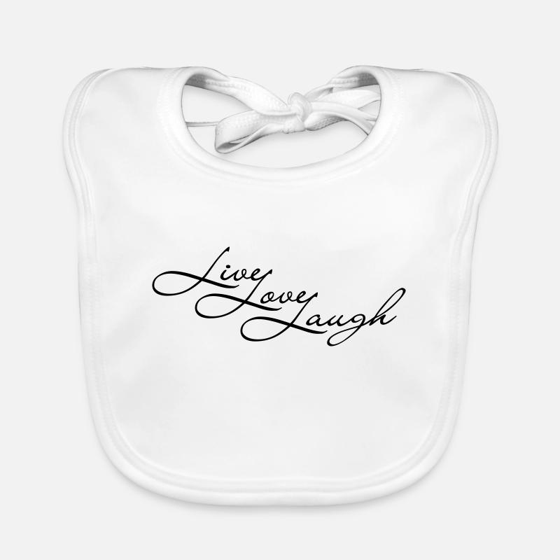 Live Laugh Love Baby Bio-Lätzchen