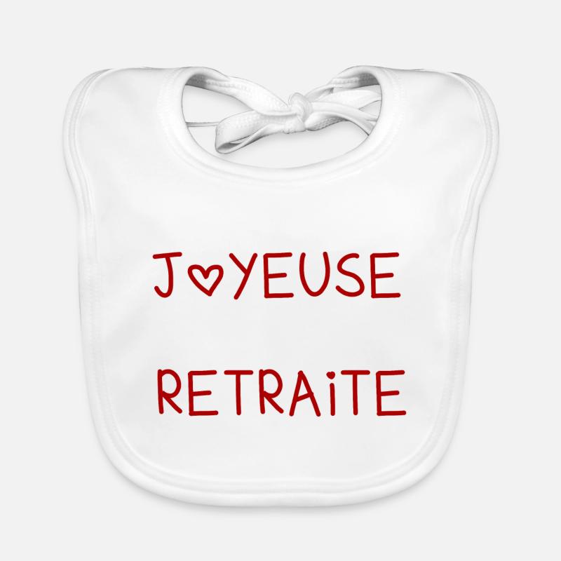 RETRAITE. RETRAITE. RETRAITEE. RETRAITE - Bavoir bio Bébé - blanc