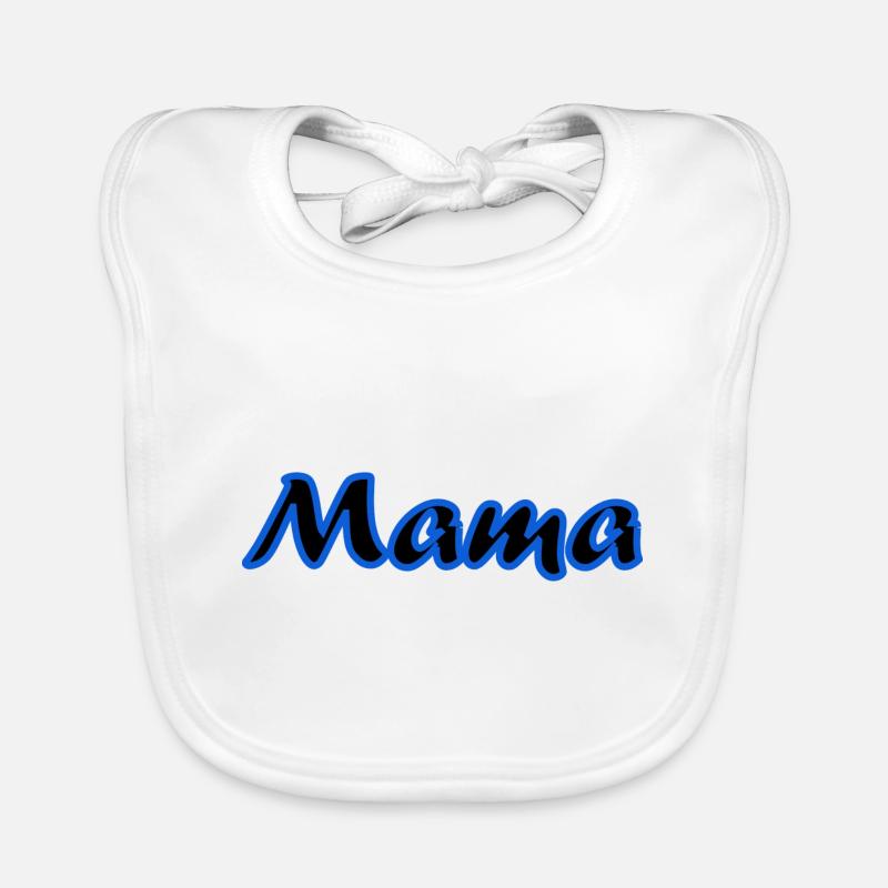 SCHÖNEN MUTTERTAG. MAMA. MUTTERTAG Baby Bio-Lätzchen