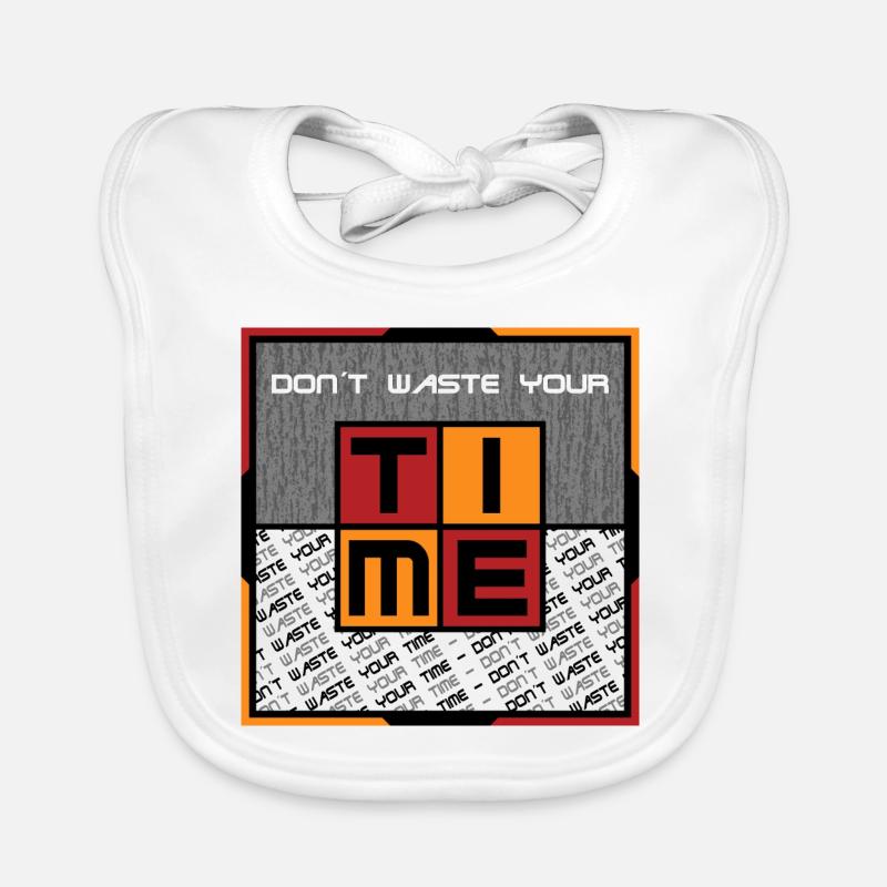 Dont waste your time Organic Baby Bibs