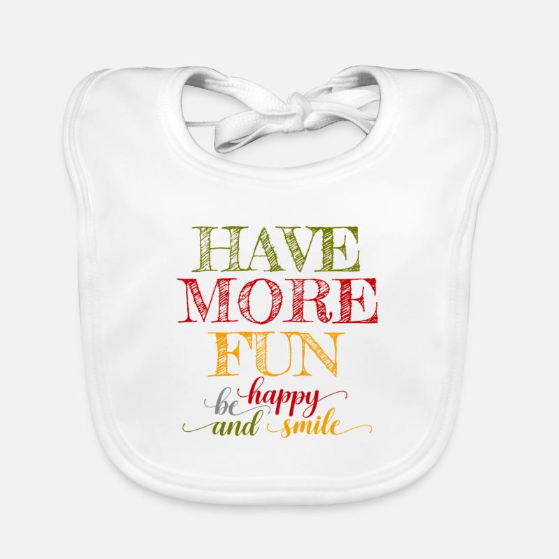 Have more fun Organic Baby Bibs