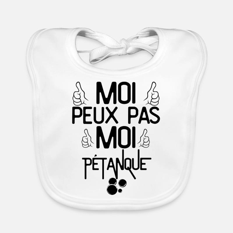 Moi Peux Pas Moi Pétanque Bavoir bio Bébé