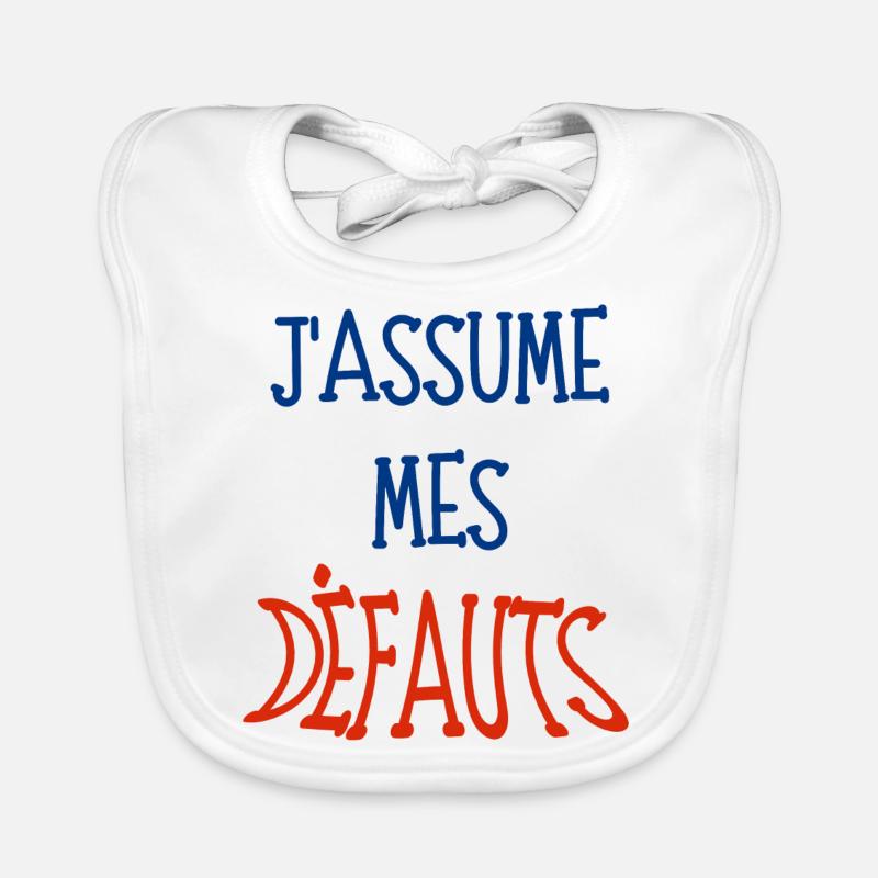 j'assume mes défauts Bavoir bio Bébé