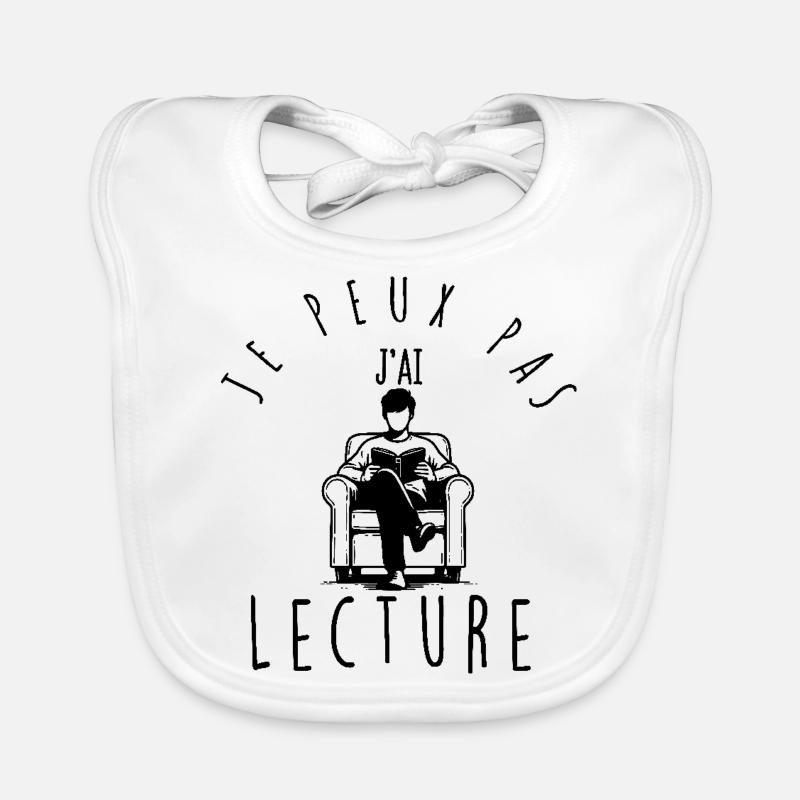 Je peux pas, j'ai lecture. - Bavoir bio Bébé - blanc