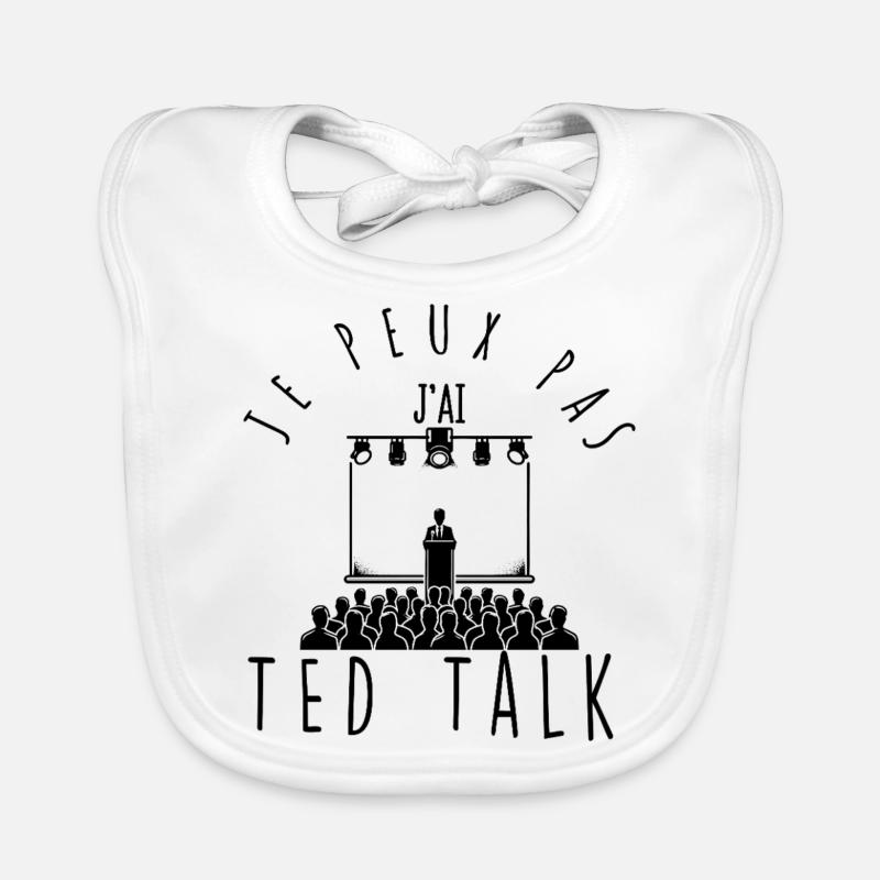 I can't, I have TED Talk. Organic Baby Bibs