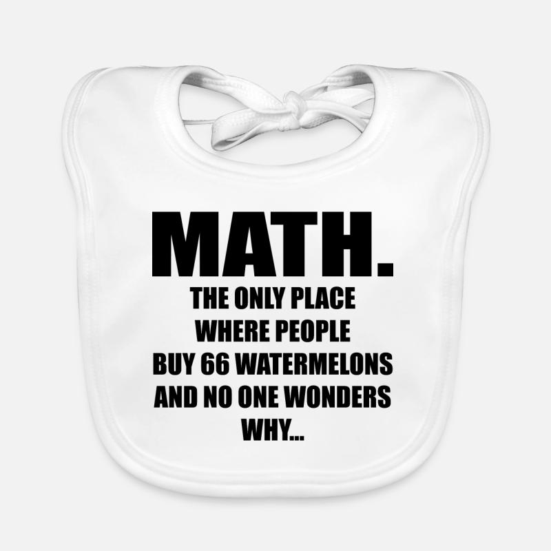 Math And Watermelons Mathematics Calculation Numbe Bavoir bio Bébé