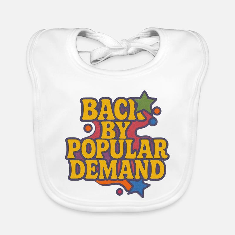 Zurück von Popular Demand Retro Script Baby Bio-Lätzchen