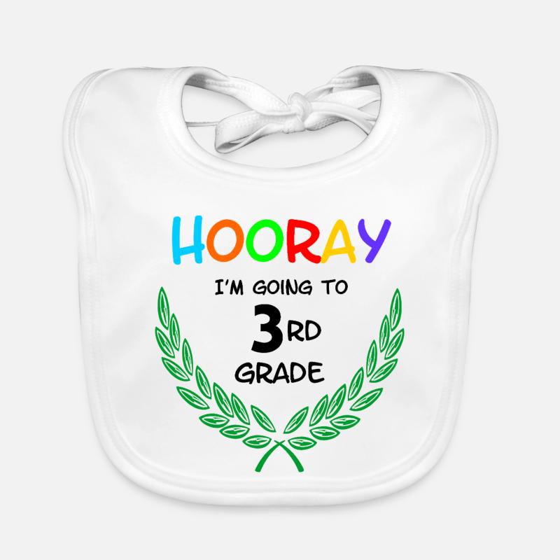 Hooray I'm going to 3rd grade** Organic Baby Bibs