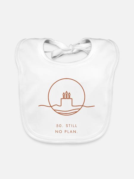 50. Geburtstagsgeschenk – 50. Immer noch kein Plan. - Baby Bio-Lätzchen - Weiß - Vorne