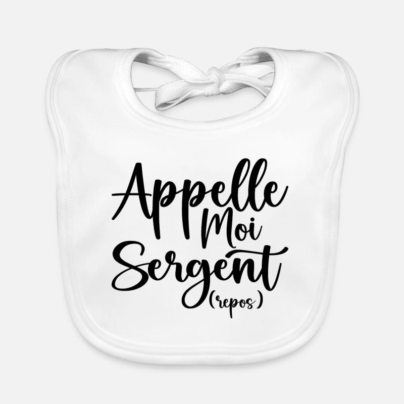 Appelle Moi Sergent Repos Bavoir bio Bébé