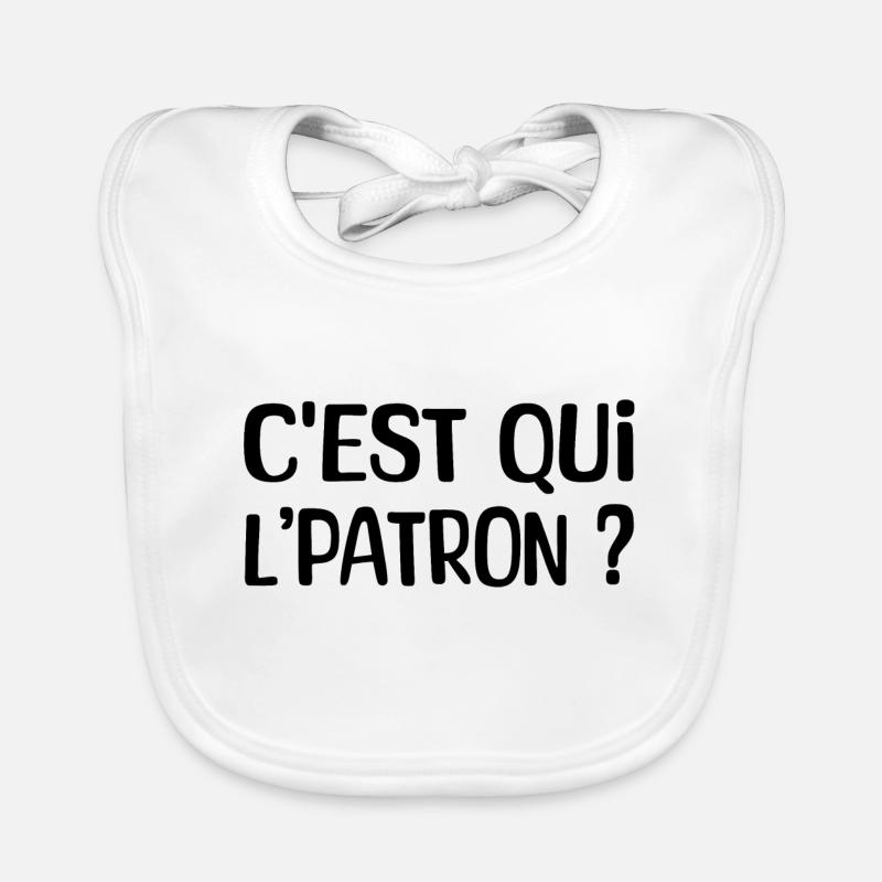 C'est qui l'patron ? Bavoir bio Bébé