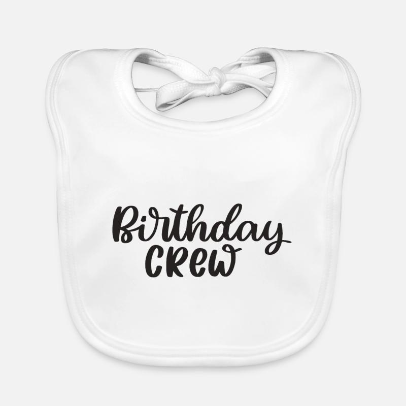 Birthday Crew Happy Birthday Baby Bio-Lätzchen