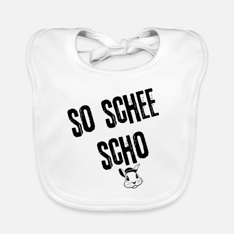 ScheeScho_SchönheitBayerisch | Redewendung Baby Bio-Lätzchen