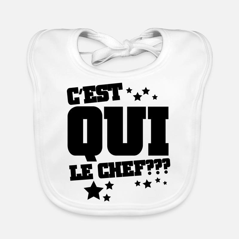 C'est qui le chef? Bavoir bio Bébé