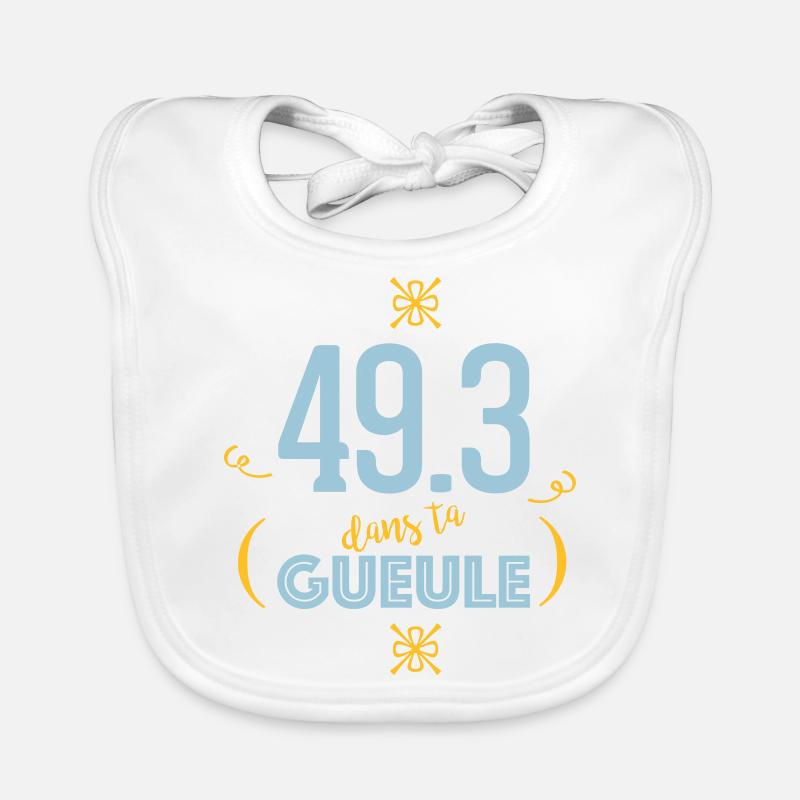 49.3 dans ta gueule Bavoir bio Bébé