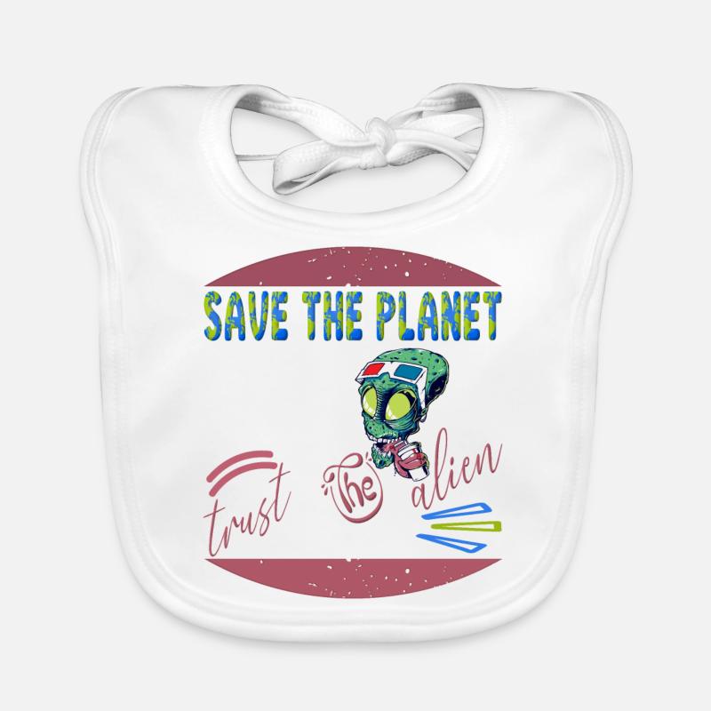 Save the planet trust the alien Bavoir bio Bébé