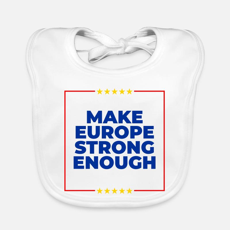 Make Europe Strong Enough – Show attitude! Organic Baby Bibs