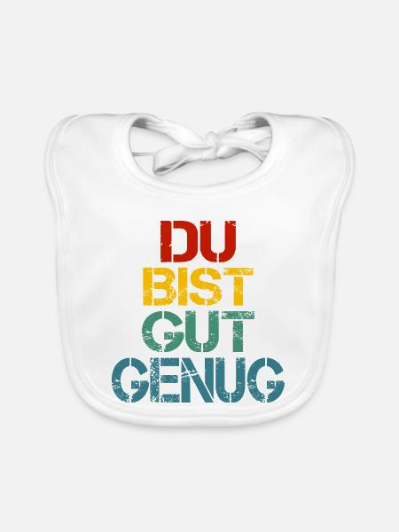 Du Bist Gut Genug Retro Bunt - Baby Bio-Lätzchen - Weiß