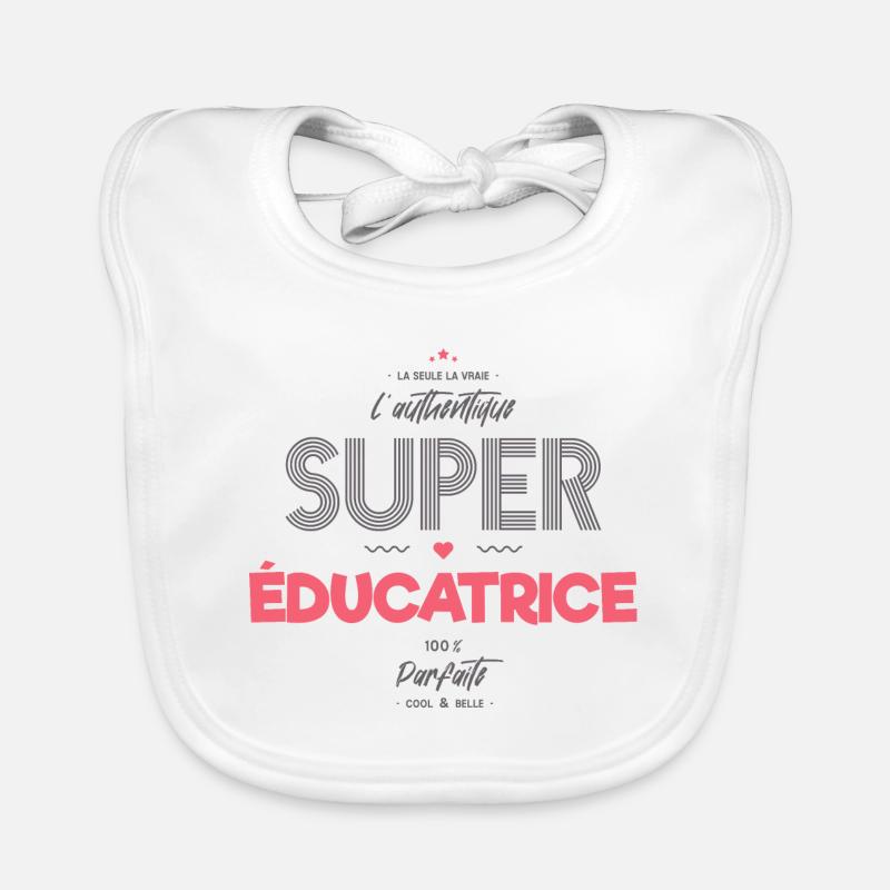 L authentique super éducatrice Bavoir bio Bébé