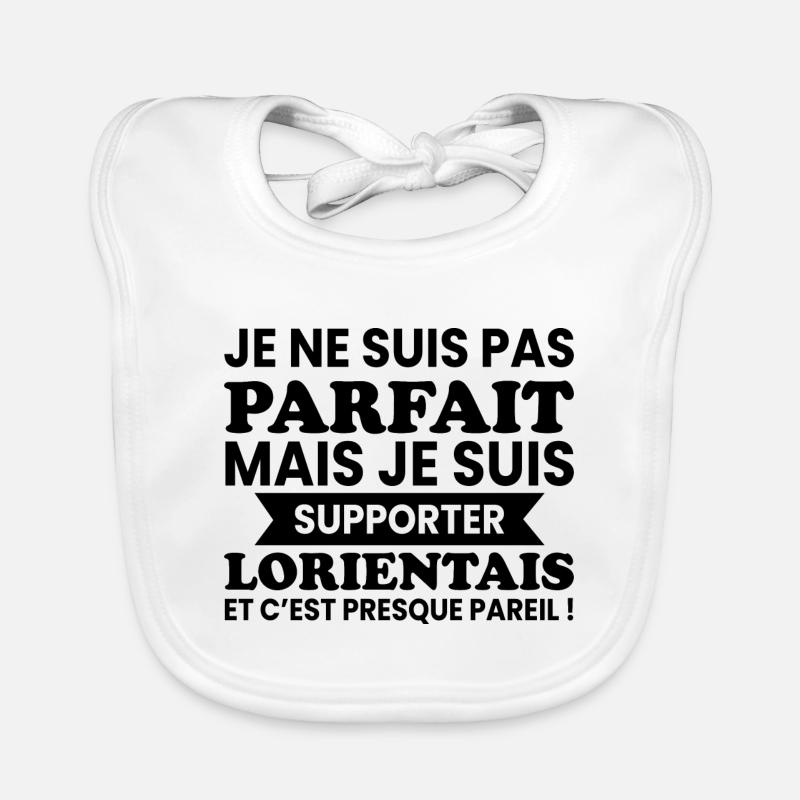 Pas Parfait Je Suis Supporter de Lorient Bavoir bio Bébé