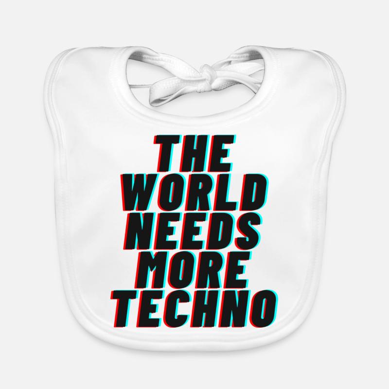 Le monde a besoin de plus de techno Bavoir bio Bébé