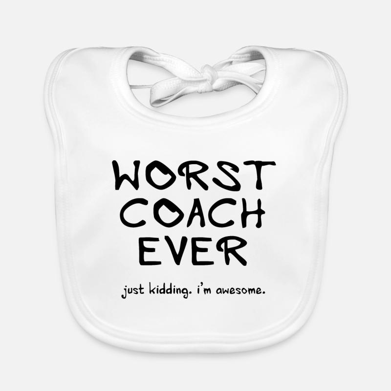 worst coach ever - great coach, great trainer Organic Baby Bibs