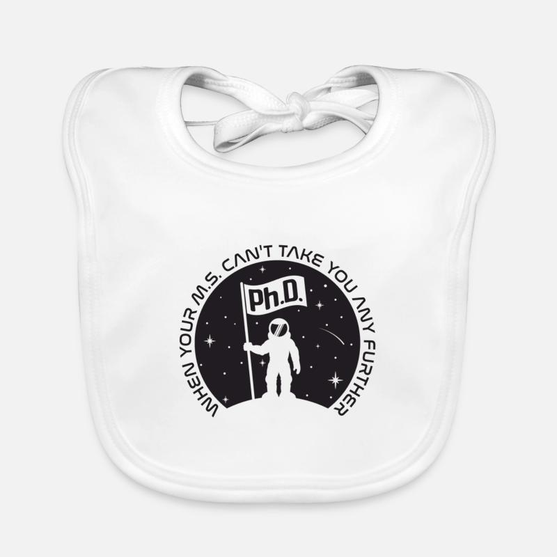 Ph.D. Wenn Ihre MS Sie nicht weiterbringen kann Baby Bio-Lätzchen