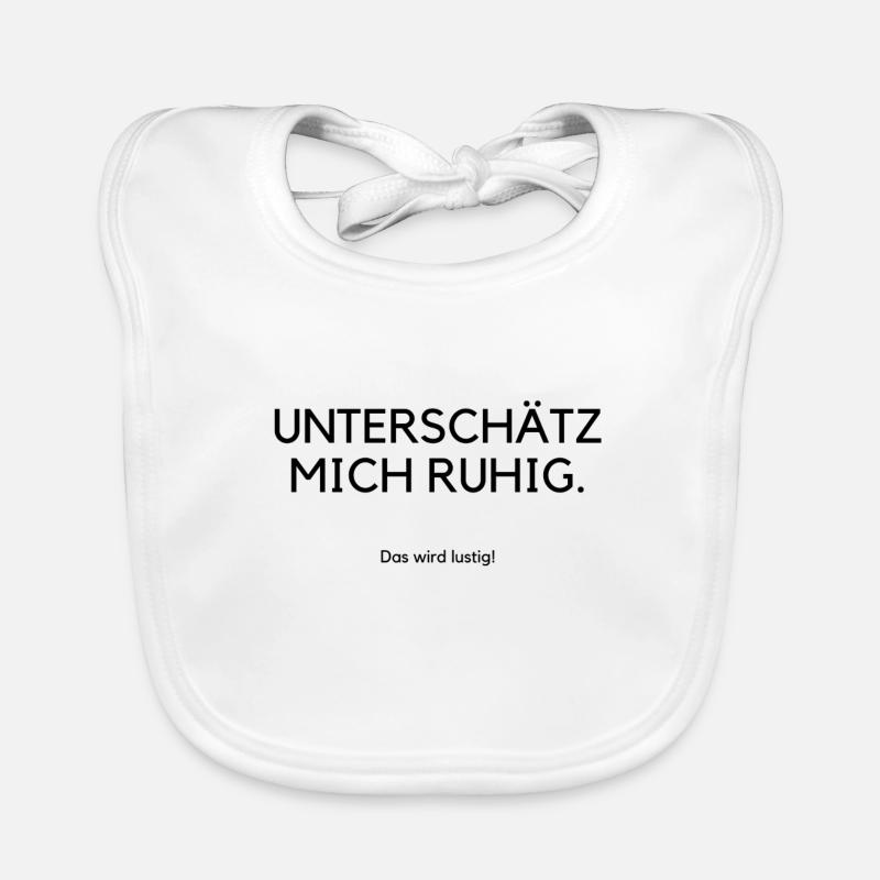 Unterschätz mich ruhig das wird lustig Baby Bio-Lätzchen