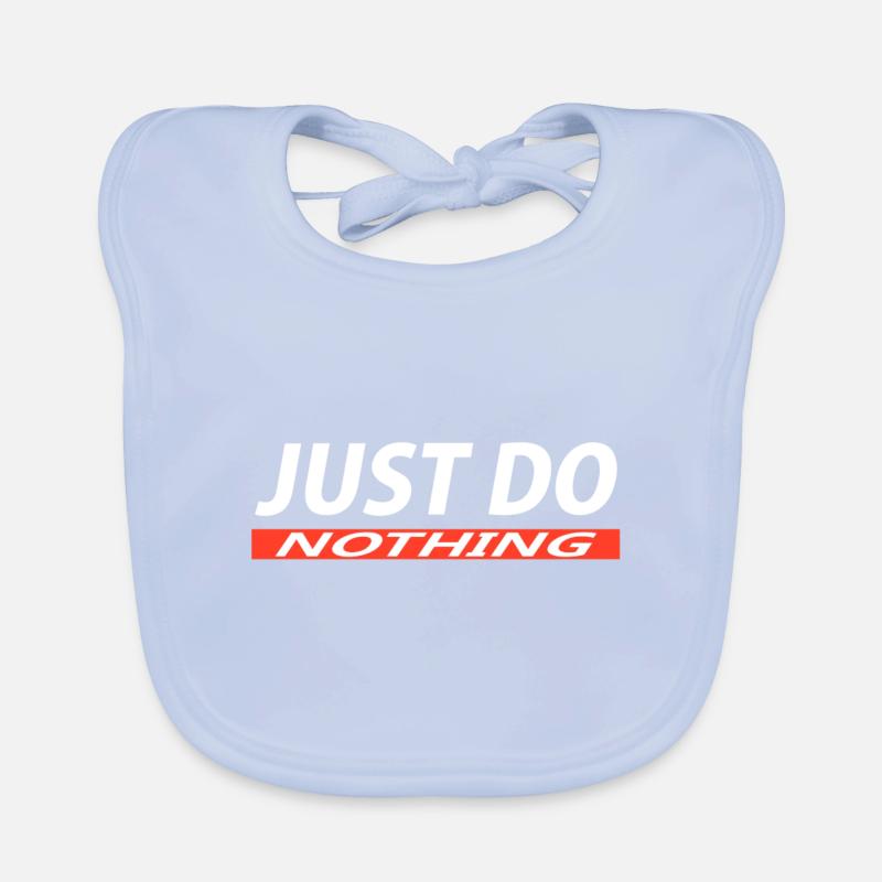 Just do nothing Organic Baby Bibs