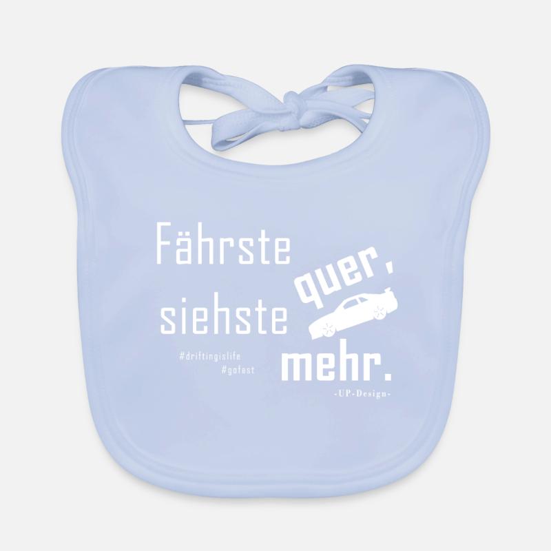 Fährste quer, siehste mehr! Baby Bio-Lätzchen