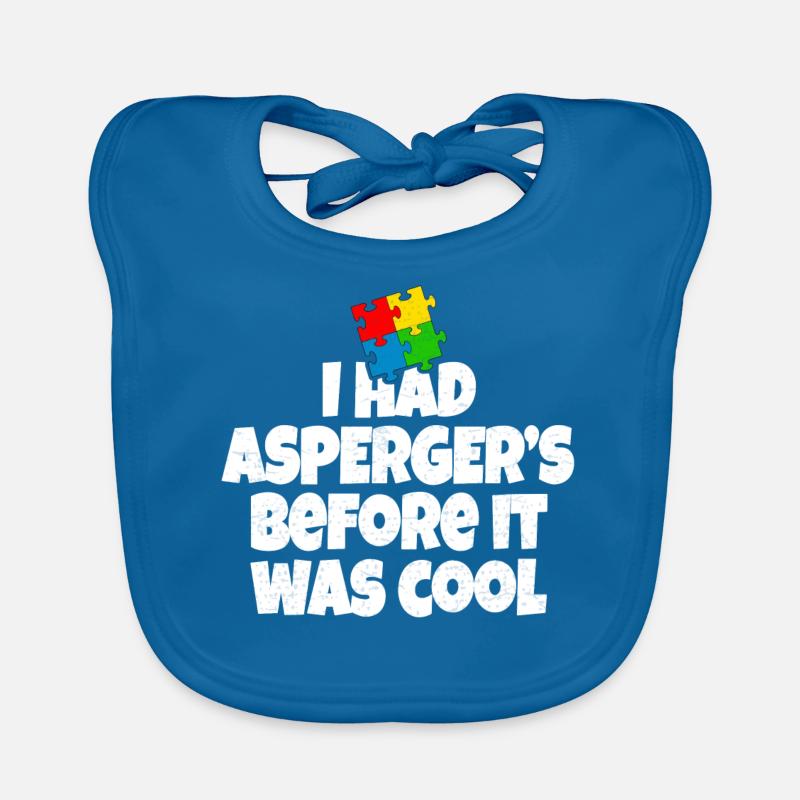 I had Aspergers before it was cool Organic Baby Bibs