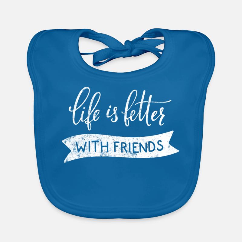 freundschaft leben freunde spruch Baby Bio-Lätzchen