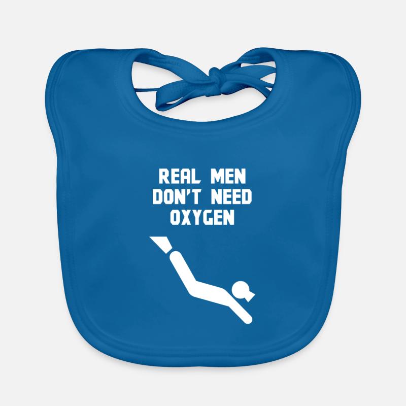 Real men do not need oxygen Organic Baby Bibs